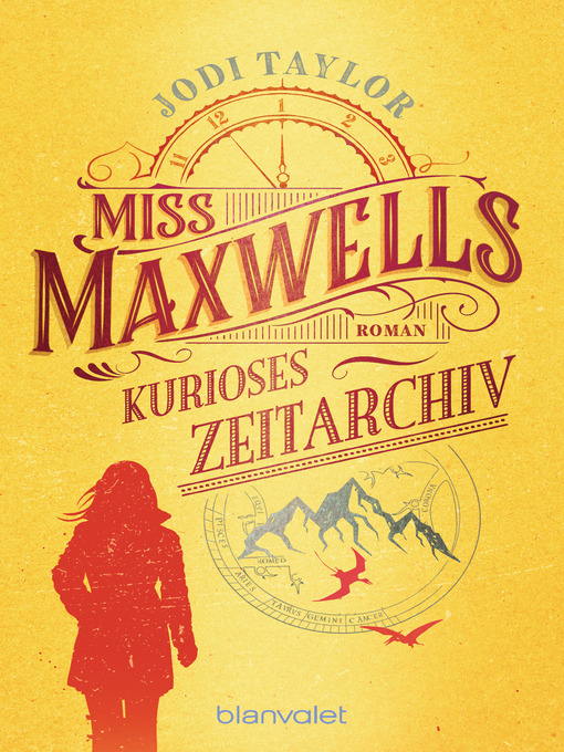 Title details for Miss Maxwells kurioses Zeitarchiv by Jodi Taylor - Available